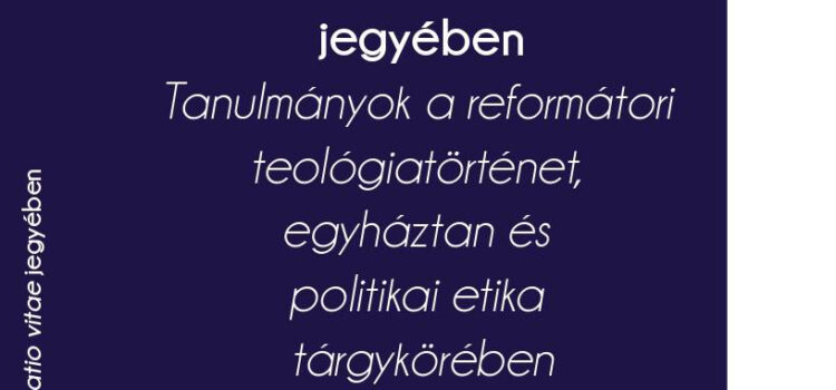 A reformatio vitae jegyében