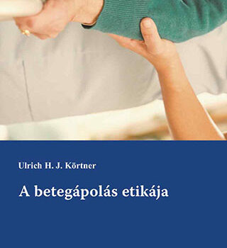 A betegápolás etikája
