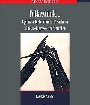 Vétkeztünk